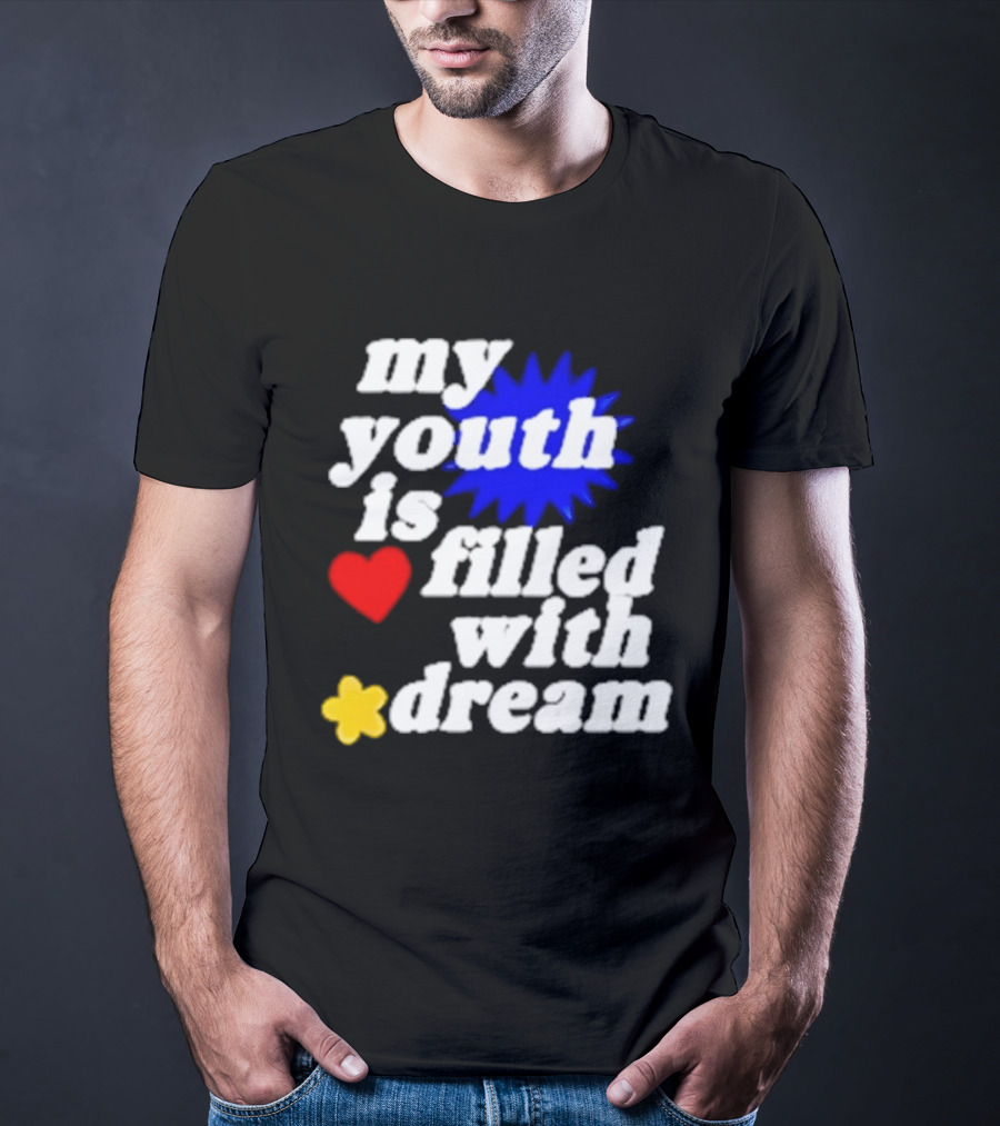 My Youth Is Filled With Dream Heart Star Burst T-Shirt
