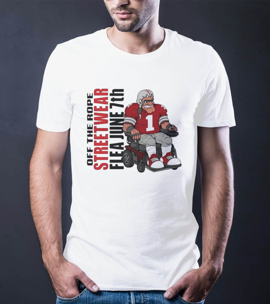 Off The Rope Streetwear Flea June 7th Football Player Wheelchair T-Shirt