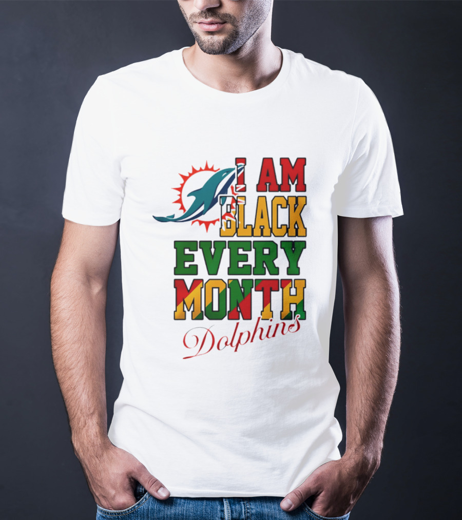 I Am Black Every Month Dolphins T-Shirt