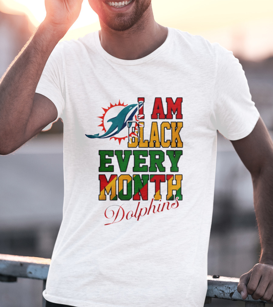 I Am Black Every Month Dolphins T-Shirt