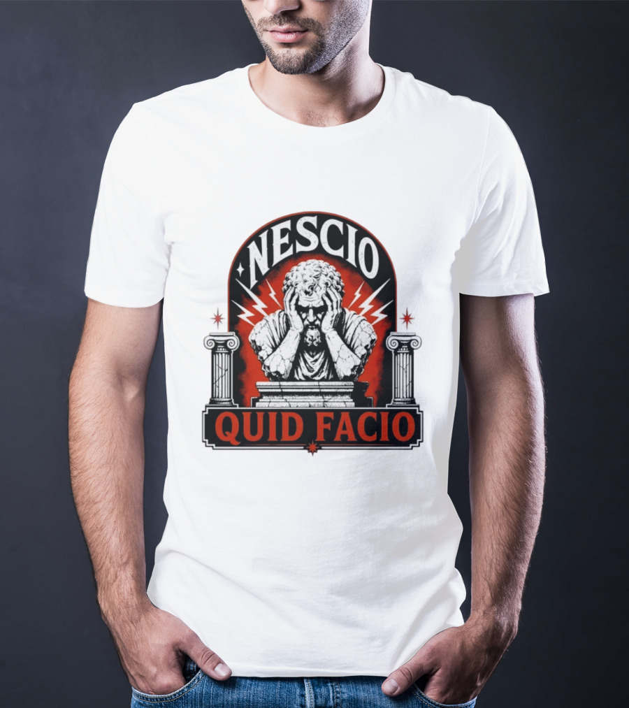 Nescio Quid Facio Roman Statue Design With Lightning And Columns T-Shirt