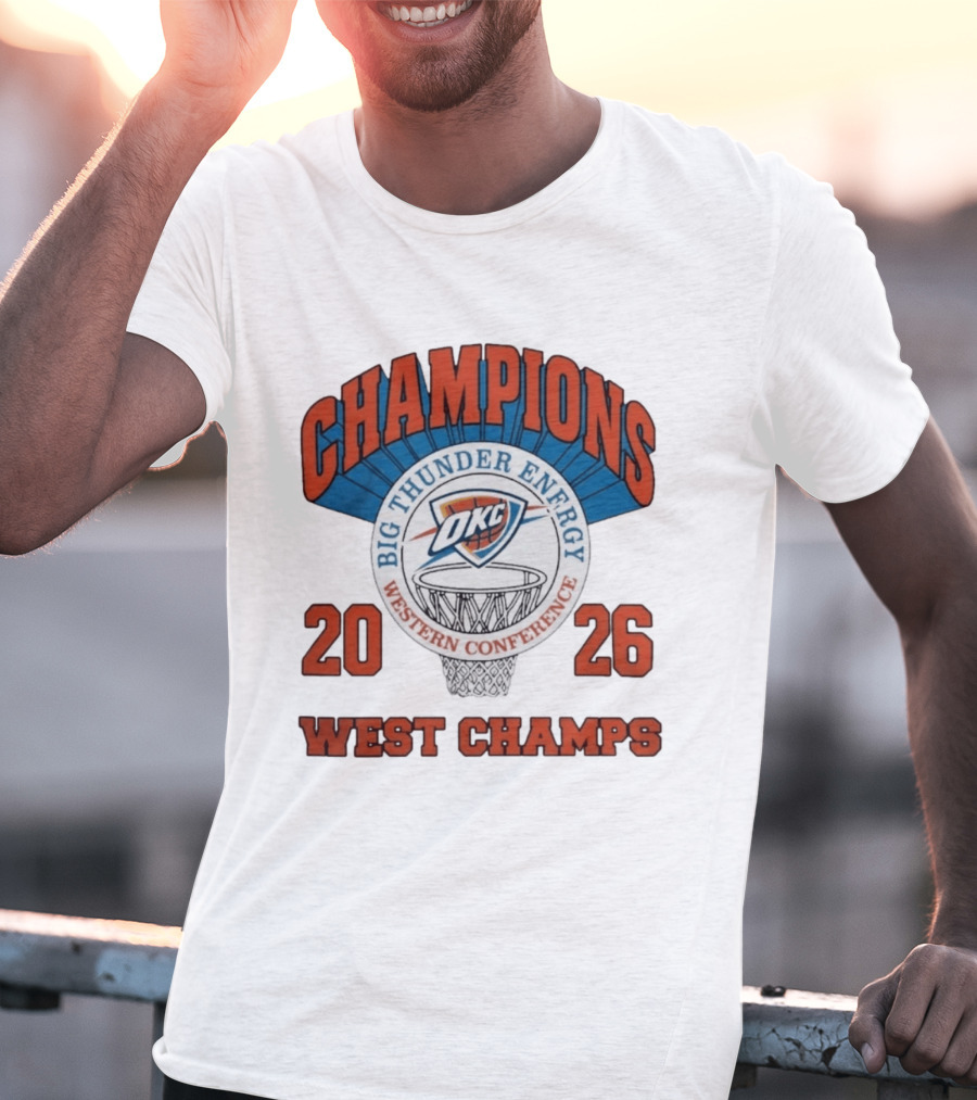 2026 OKC Big Thunder Energy Western Conference Champions T-Shirt