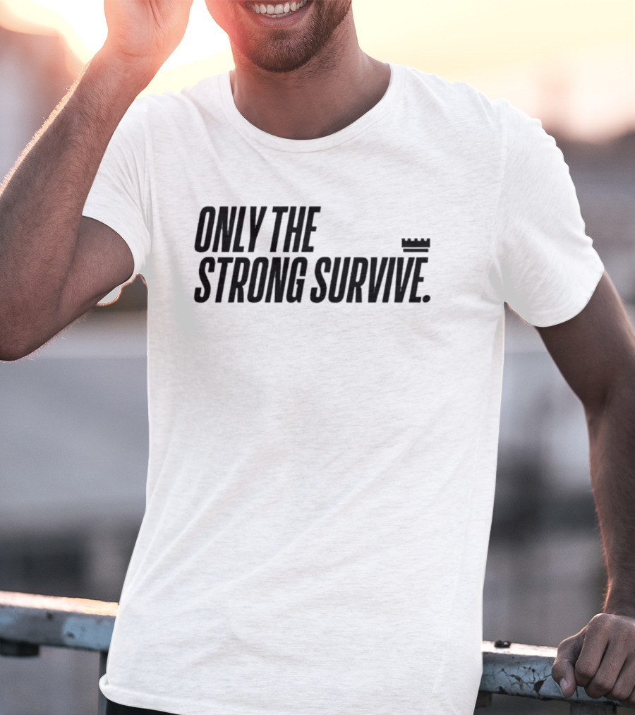 New York Knicks Only The Strong Survive T-Shirt
