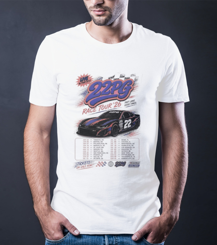NYC 22PG Race Tour 2026 Fast Lane Good Times Live In Your City T-Shirt