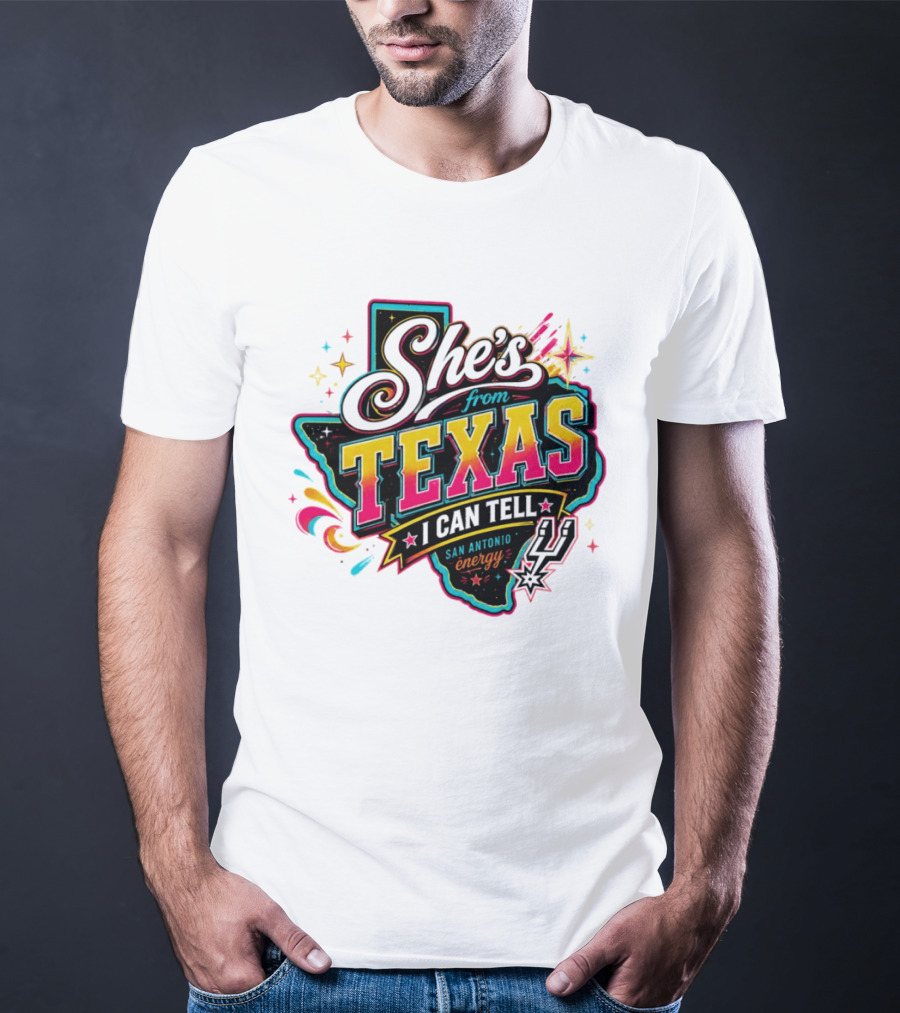 She's From Texas I Can Tell San Antonio Energy Spurs T-Shirt