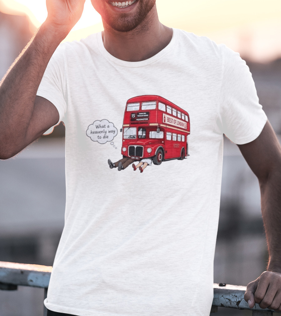 Arsenal What A Heavenly Way To Die Best Of London Bus 15 Paddington T-Shirt