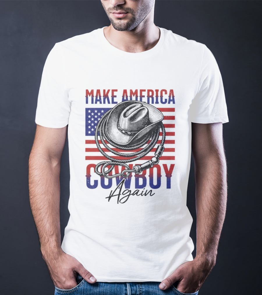 Make America Cowboy Again United States American Flag Hat Lariat T-Shirt