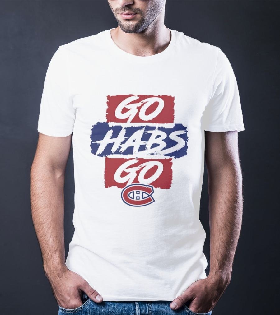 Montreal Canadiens Go Habs Go NHL T-Shirt