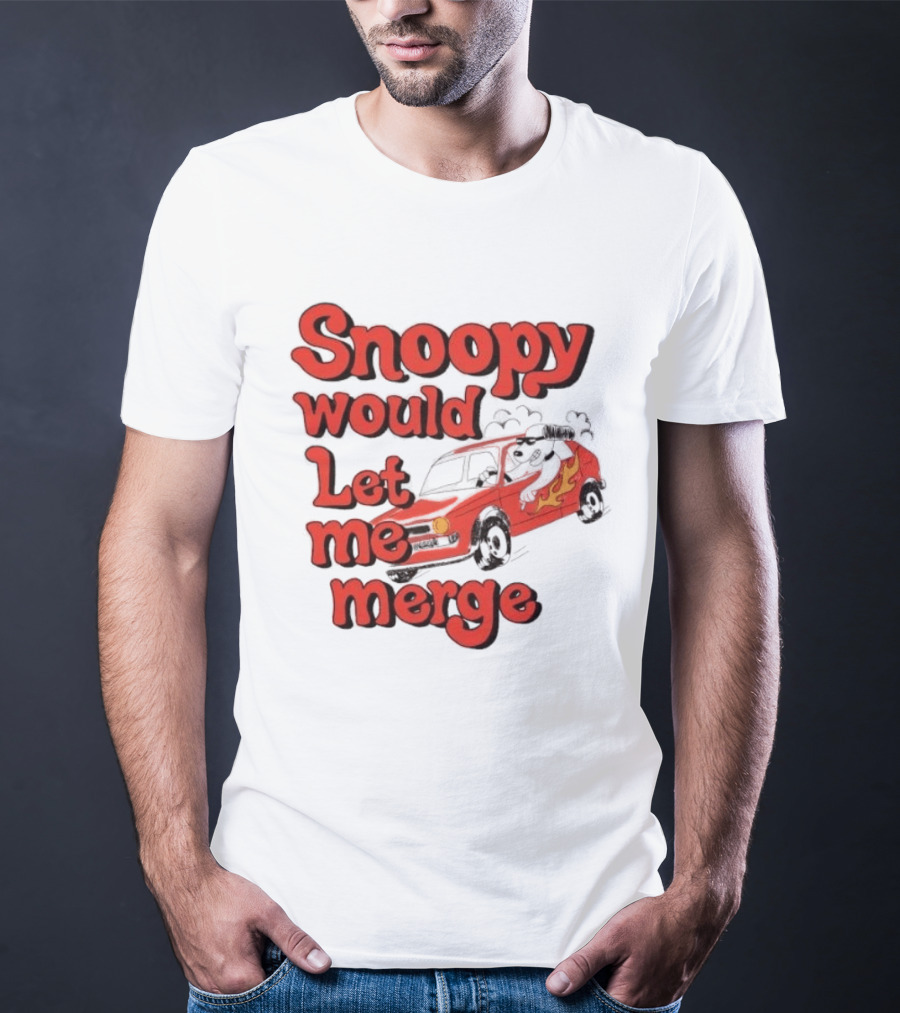 Snoopy Would Let Me Merge Car Flames T-Shirt