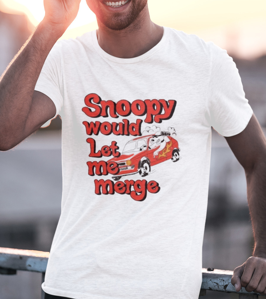 Snoopy Would Let Me Merge Car Flames T-Shirt