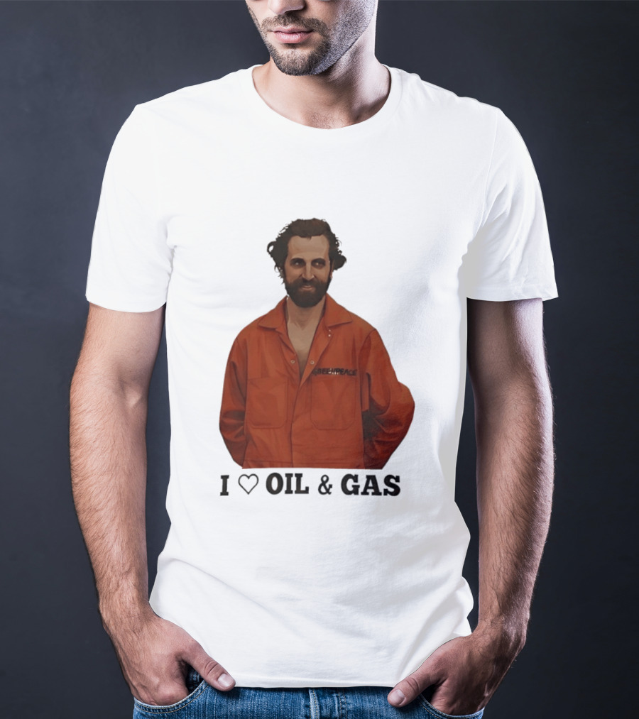Steven Guilbeault Greenpeace I Love Oil And Gas T-Shirt