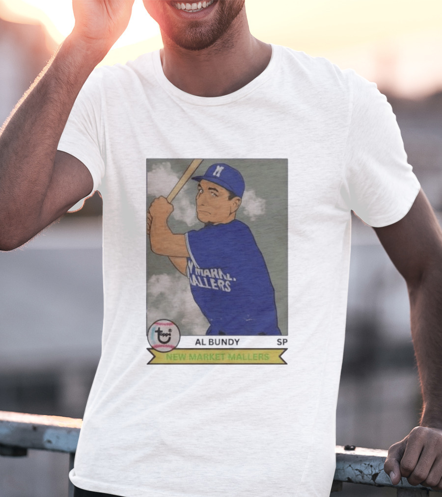 Al Bundy New Market Mallers Baseball Trading Card T-Shirt