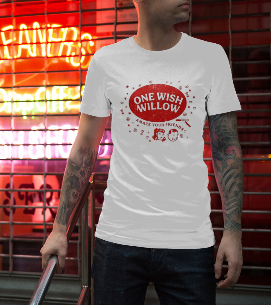 One Wish Willow Amaze Your Friends 2026 T-Shirt