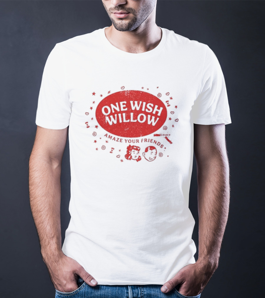 One Wish Willow Amaze Your Friends 2026 T-Shirt