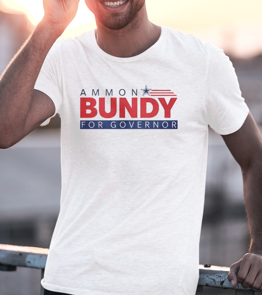 Ammon Bundy For Governor Election Campaign 2023 T-Shirt