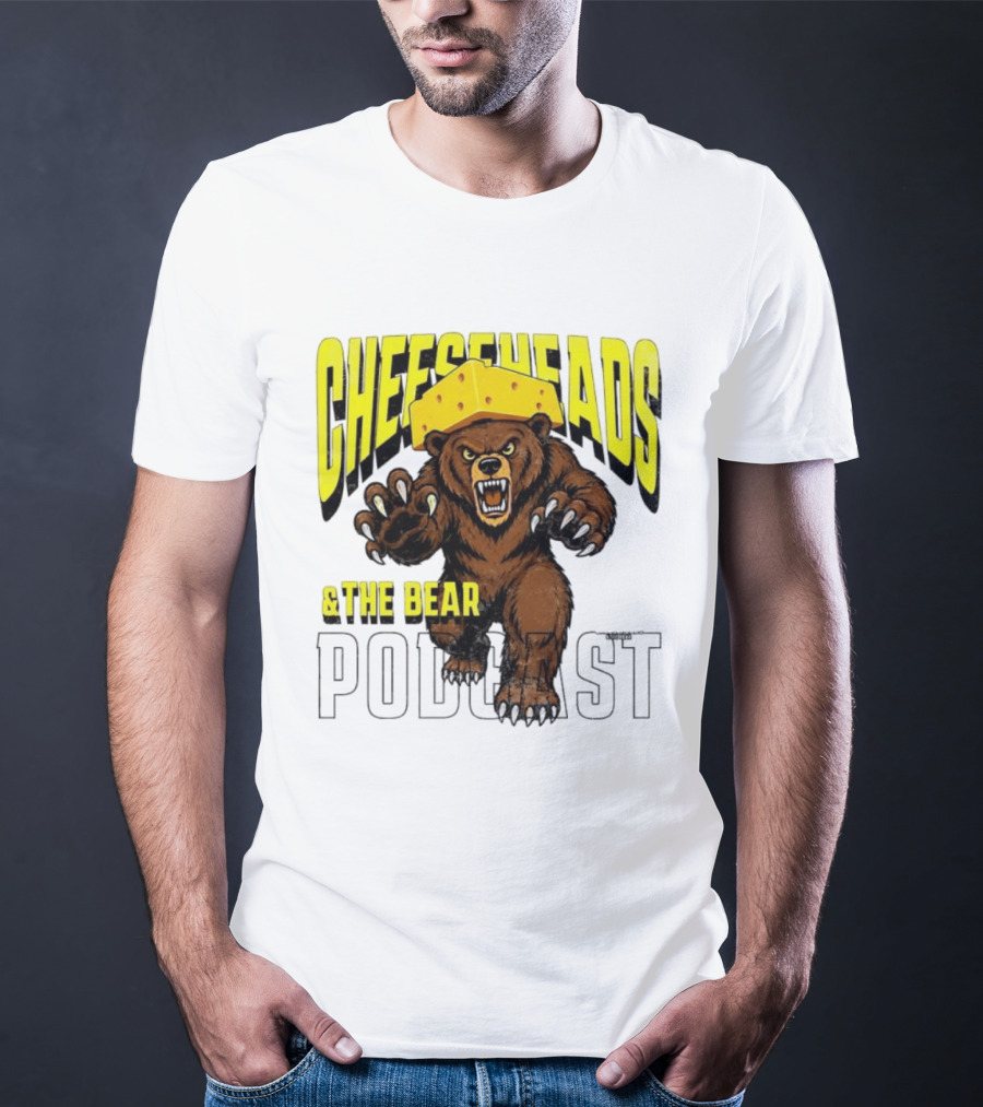 Cheeseheads And The Bear Podcast Bold Cheese Hat Grizzly T-Shirt