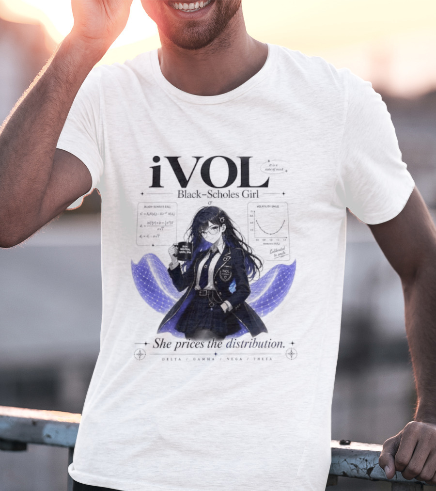 IVol Black Scholes Girl She Prices The Distribution Statistics Math Finance Chart T-Shirt