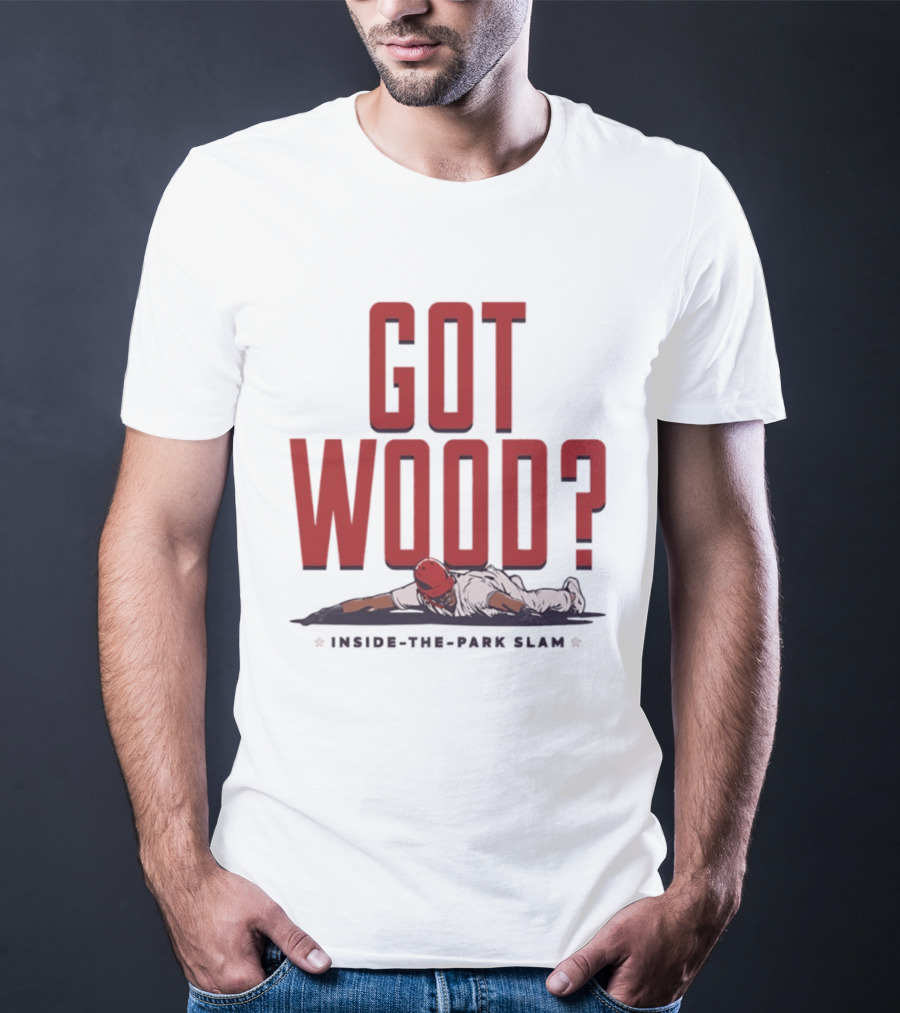 Got Wood Inside The Park Slam T-Shirt