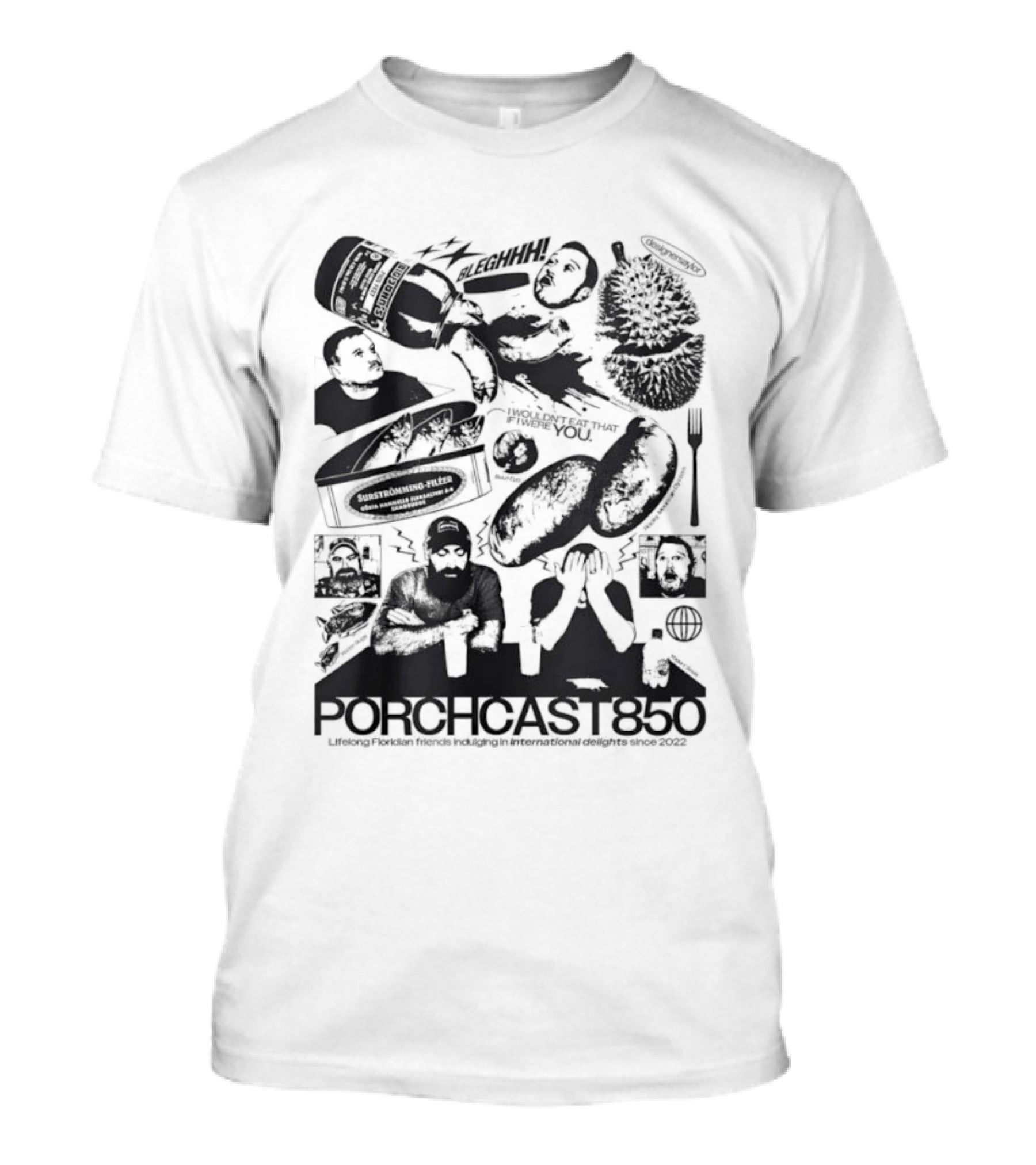 Porchcast850 Lifelong Floridian Friends Indulging In International Delights Since 2022 T-Shirt