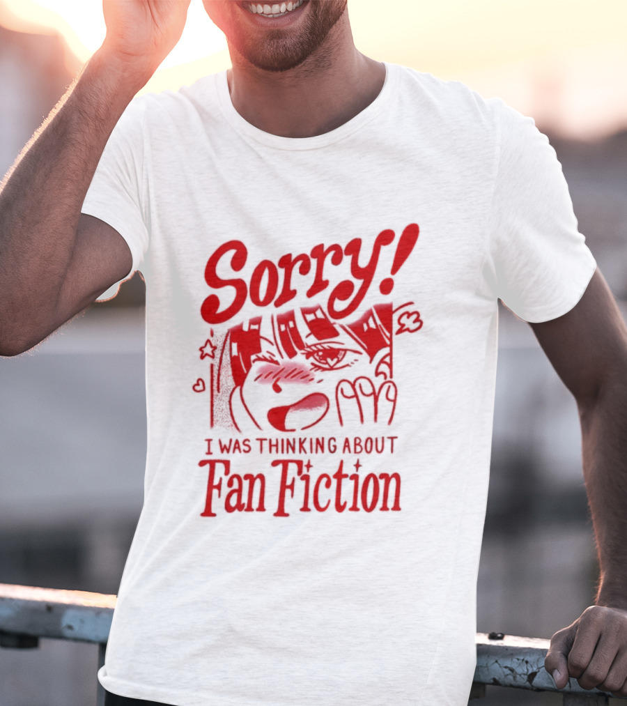 Sorry I Was Thinking About Fan Fiction Reader Story Book T-Shirt