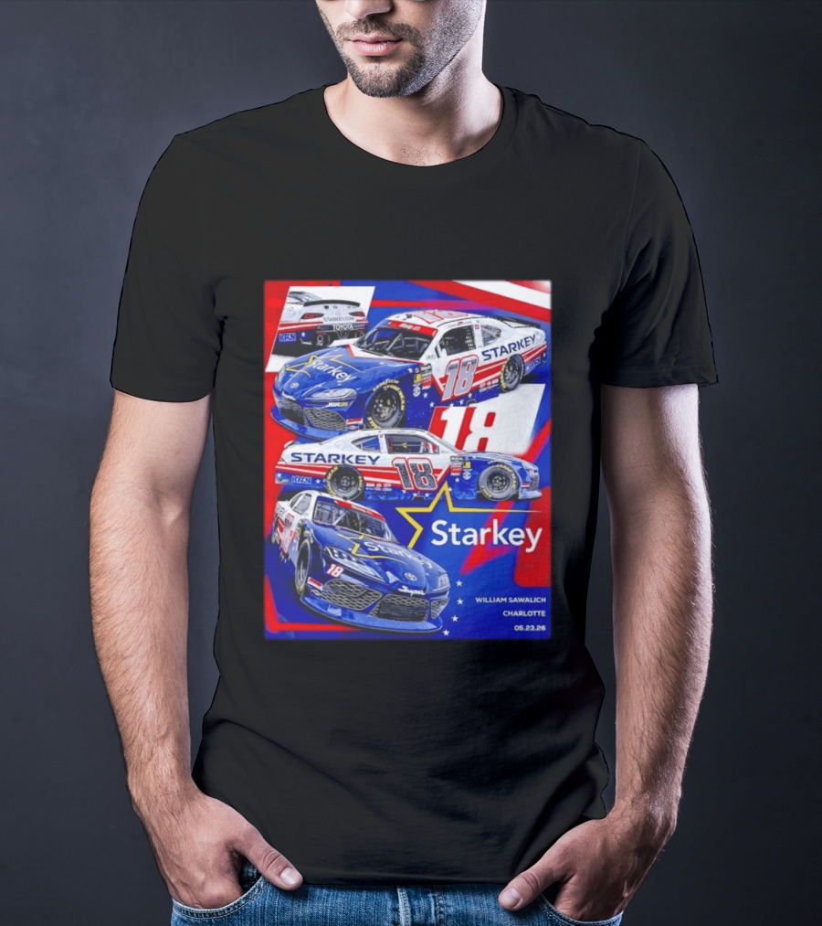 Starkey 18 William Sawalich Joe Gibbs Racing Charlotte Motor Speedway 05.23.26 T-Shirt