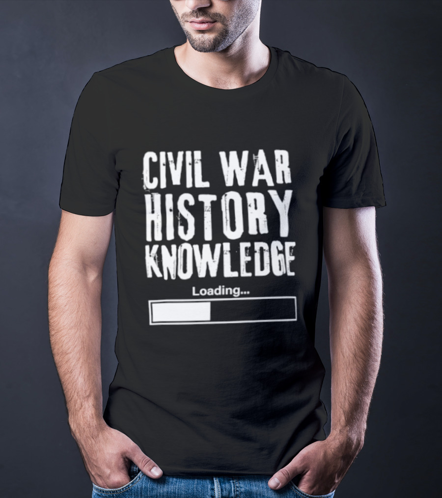 Civil War History Knowledge Loading Progress Bar T-Shirt