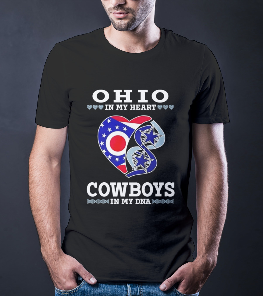 Ohio In My Heart Cowboys In My DNA T-Shirt