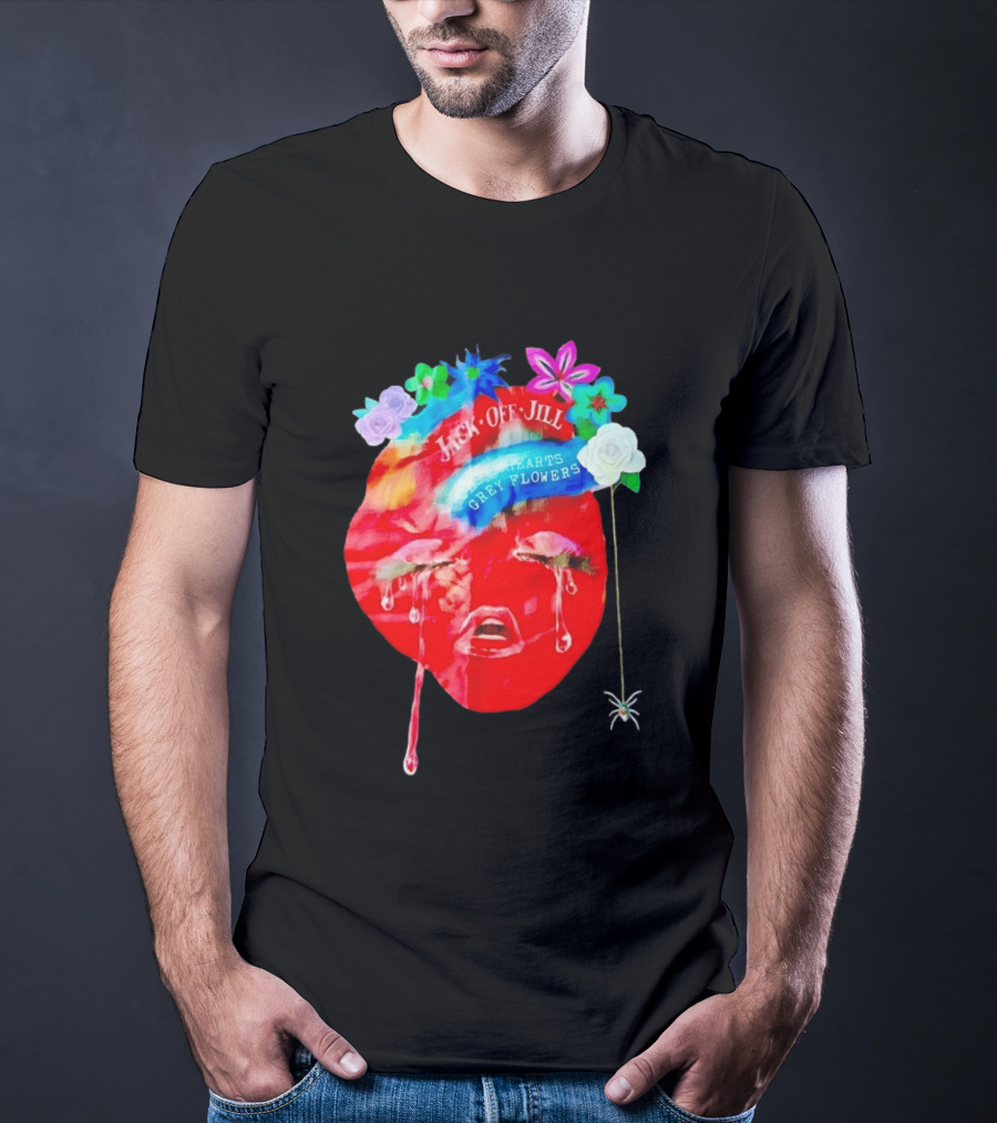 Jack Off Jill Clear Hearts Grey Flowers Crying Face With Colorful Floral Accents T-Shirt