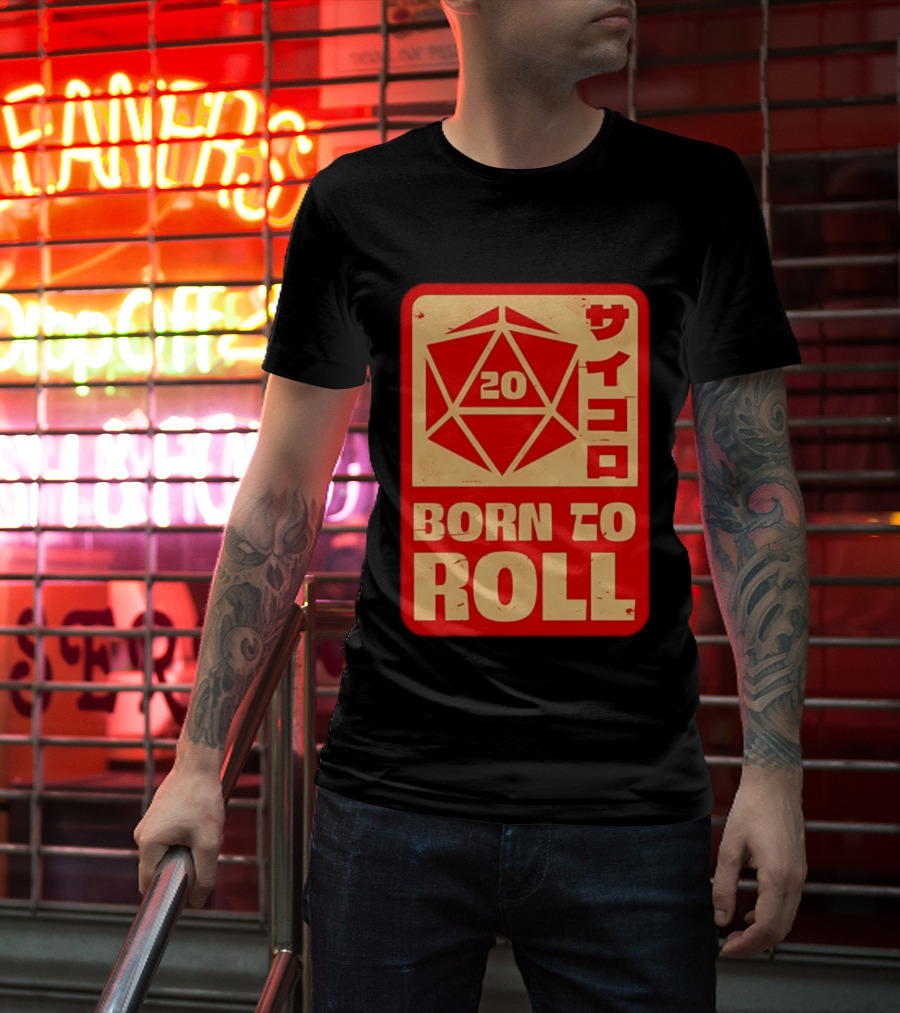 20 Born To Roll RPG Japanese T-Shirt