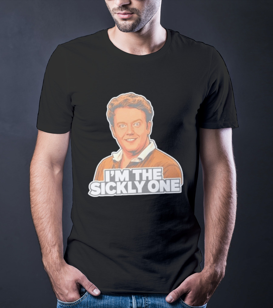 Brennan Lee Mulligan I'm The Sickly One T-Shirt