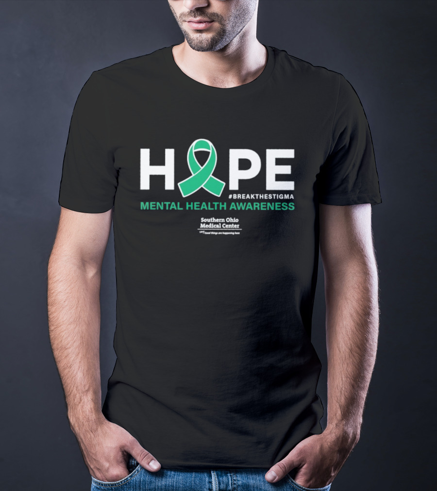 HOPE Mental Health Awareness BreakTheStigma Southern Ohio Medical Center T-Shirt