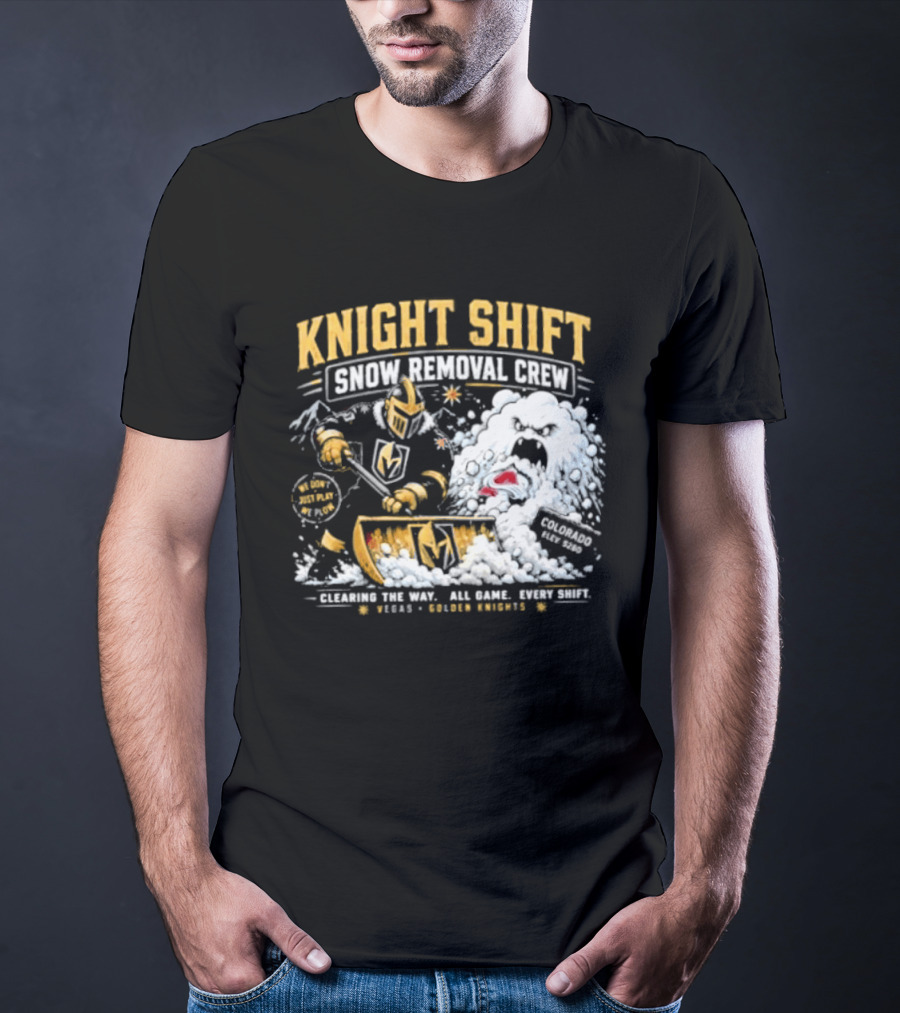 Vegas Golden Knights Knight Shift Snow Removal Crew Vs Colorado Avalanche Snow Battle T-Shirt