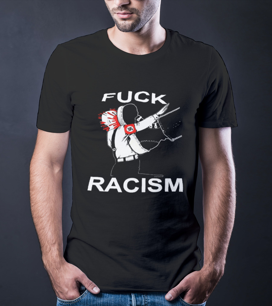 Fuck Racism Kicking On Fascist Silhouette With Red Paint Splatters T-Shirt