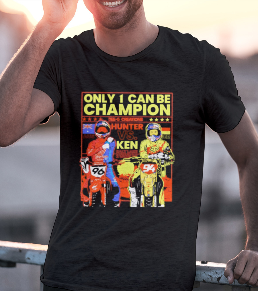 Hunter Lawrence Vs Ken Roczen Only 1 Can Be Champion Motorcycle Race T-Shirt