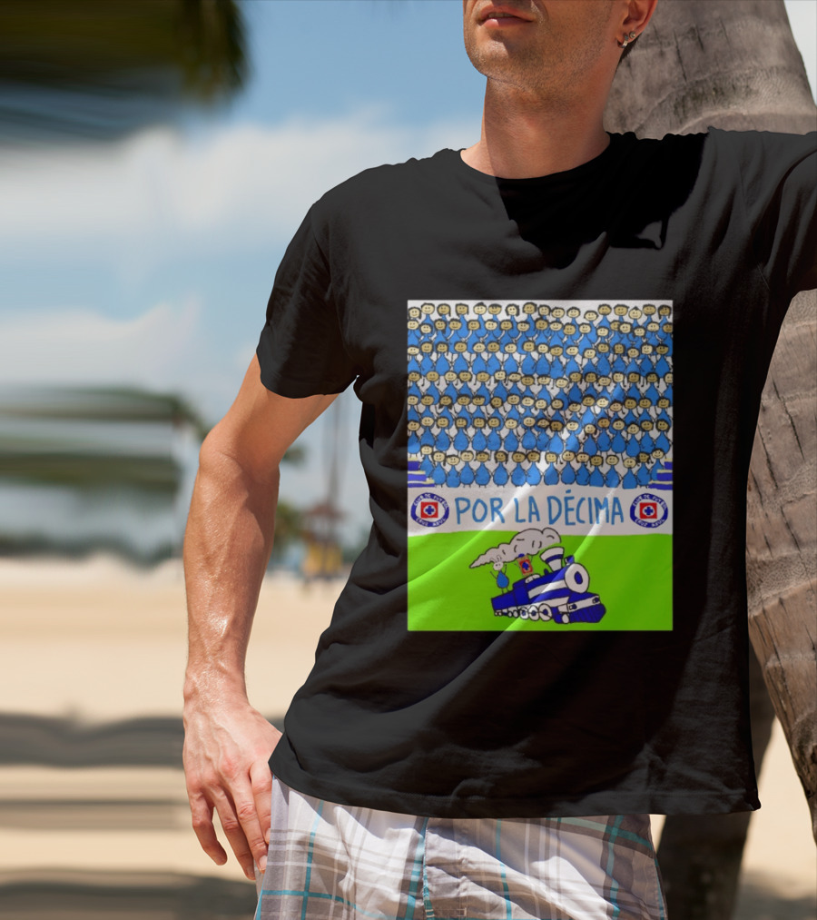 Crowd Celebrating Por La Décima With Train And Cruz Azul T-Shirt