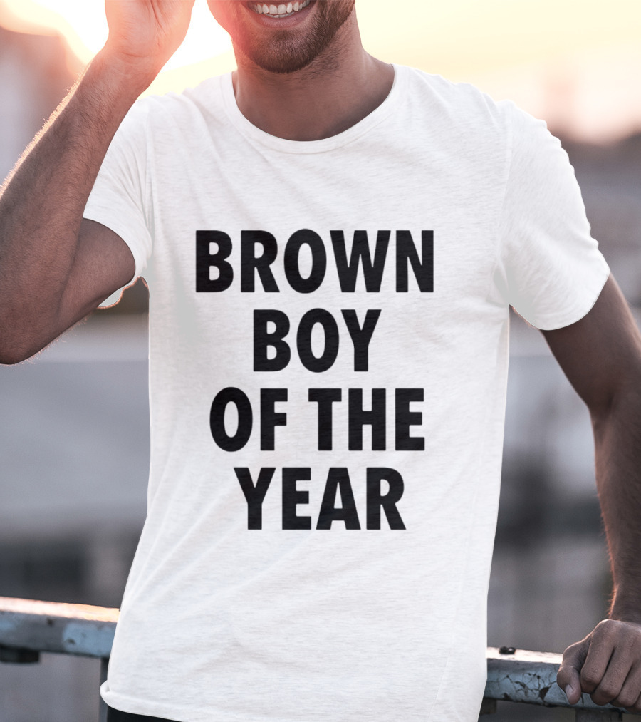 Brown Boy Of The Year T-Shirt
