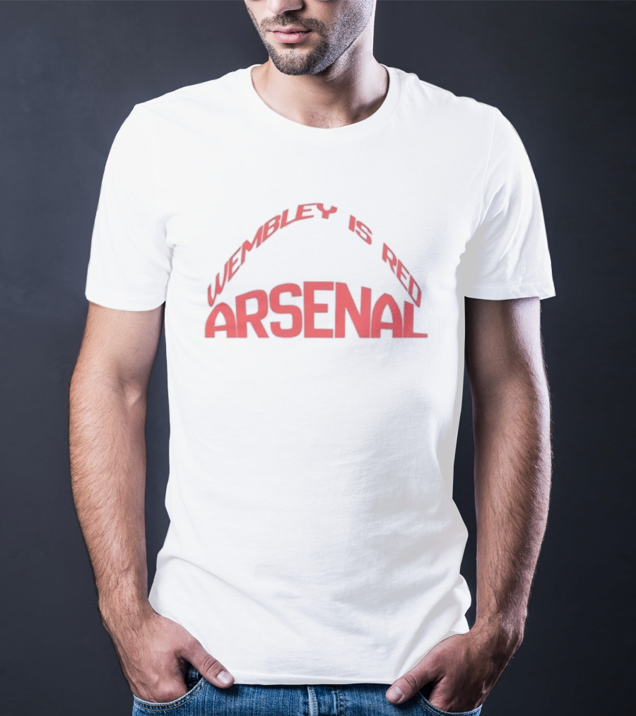 Arsenal Wembley Is Red Cup Final T-Shirt