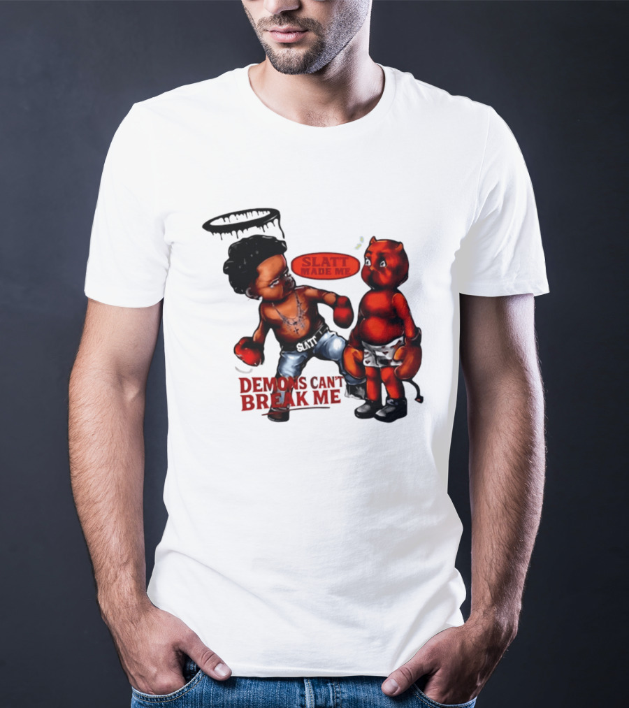Demons Can't Break Me Slatt Made Me Boxing Halo Devil T-Shirt