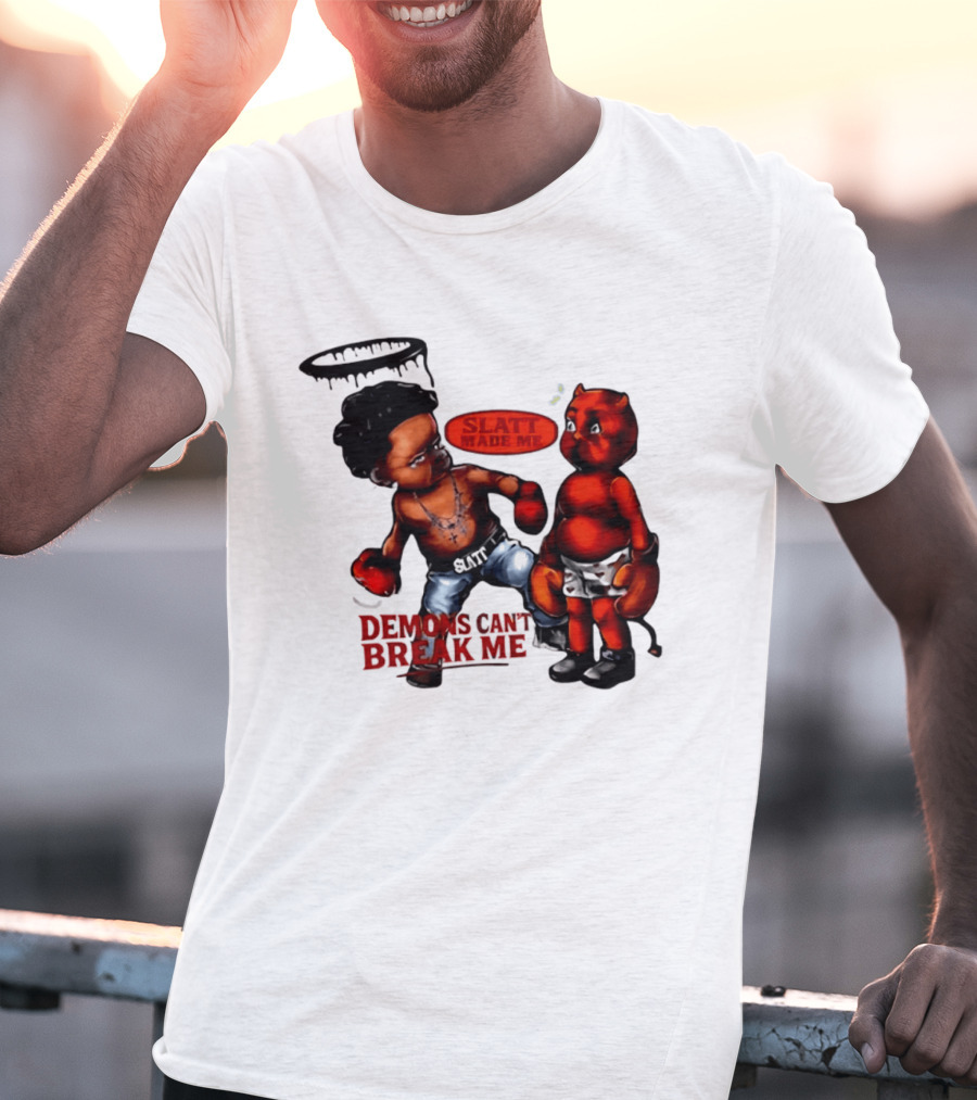 Demons Can't Break Me Slatt Made Me Boxing Halo Devil T-Shirt