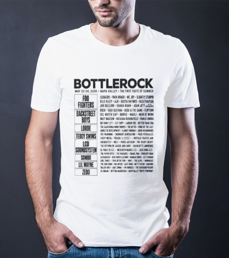 BottleRock Napa Valley May 27 29 2022 Festival Lineup And Performers List T-Shirt