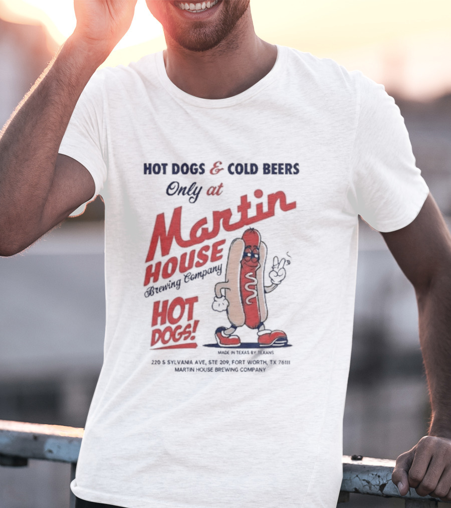 Martin House Brewing Company Hot Dogs Cold Beers Only At Glizzy Fest T-Shirt