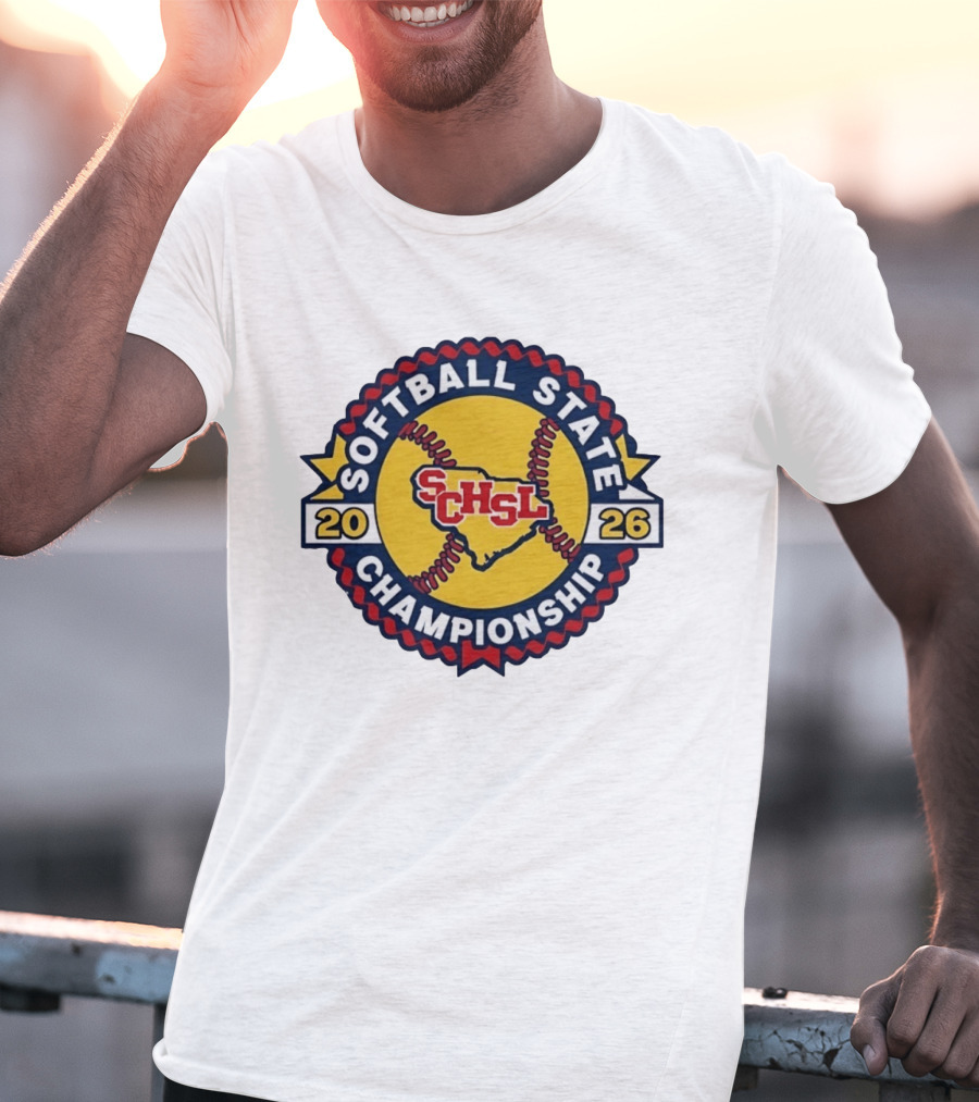 SCHSL Softball State Championship South Carolina High School League 2026 T-Shirt