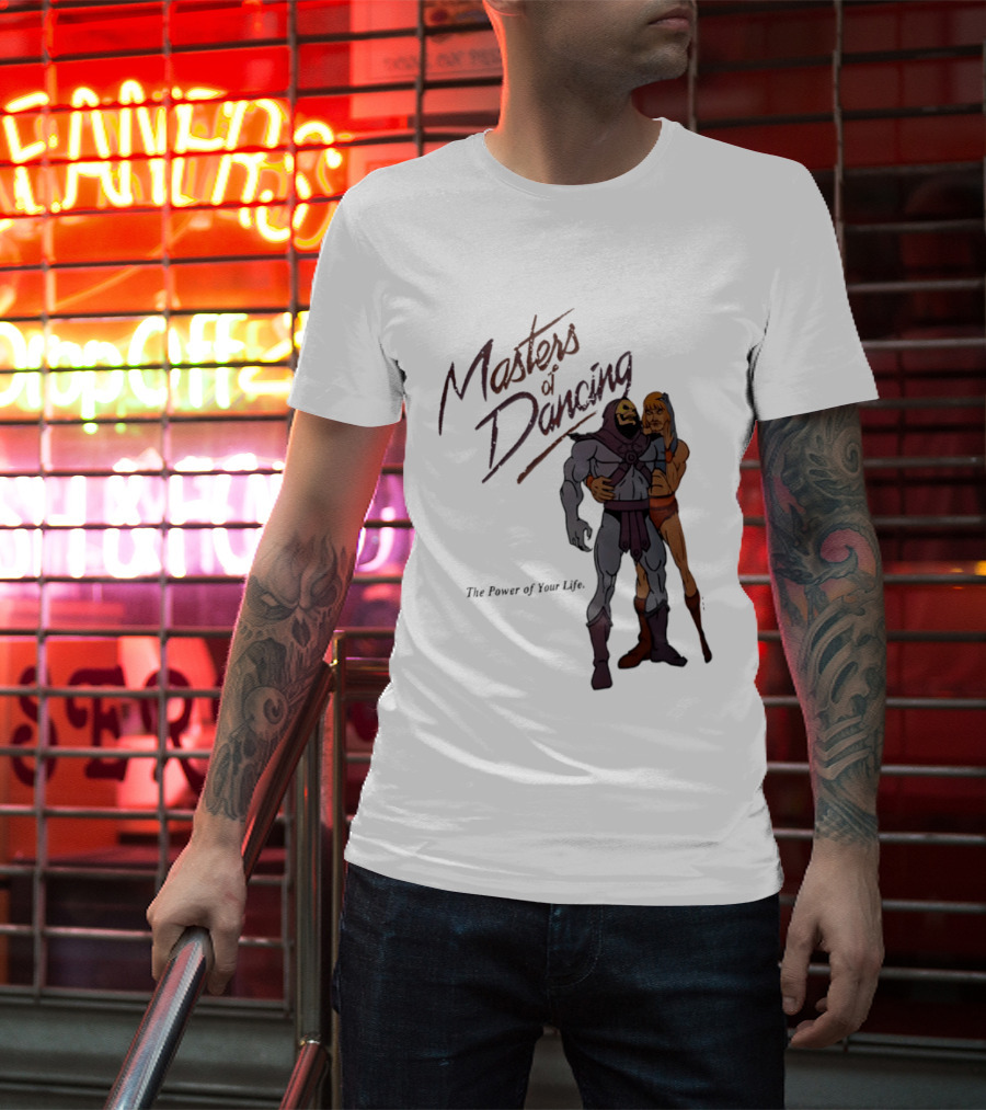 Masters Of Dancing Skeletor He Man The Power Of Your Life Embrace T-Shirt