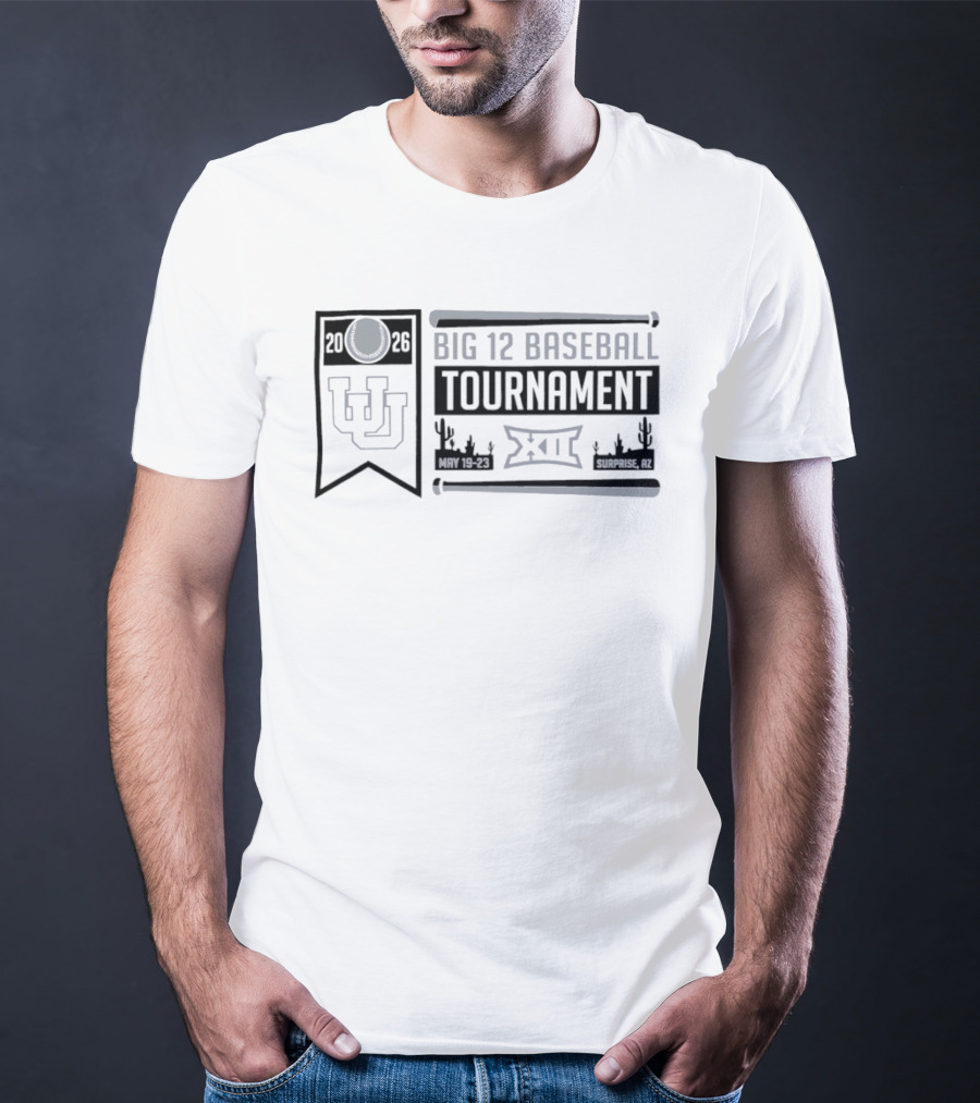 Utah Utes Big 12 Baseball Tournament 2026 May 19 23 Surprise AZ T-Shirt