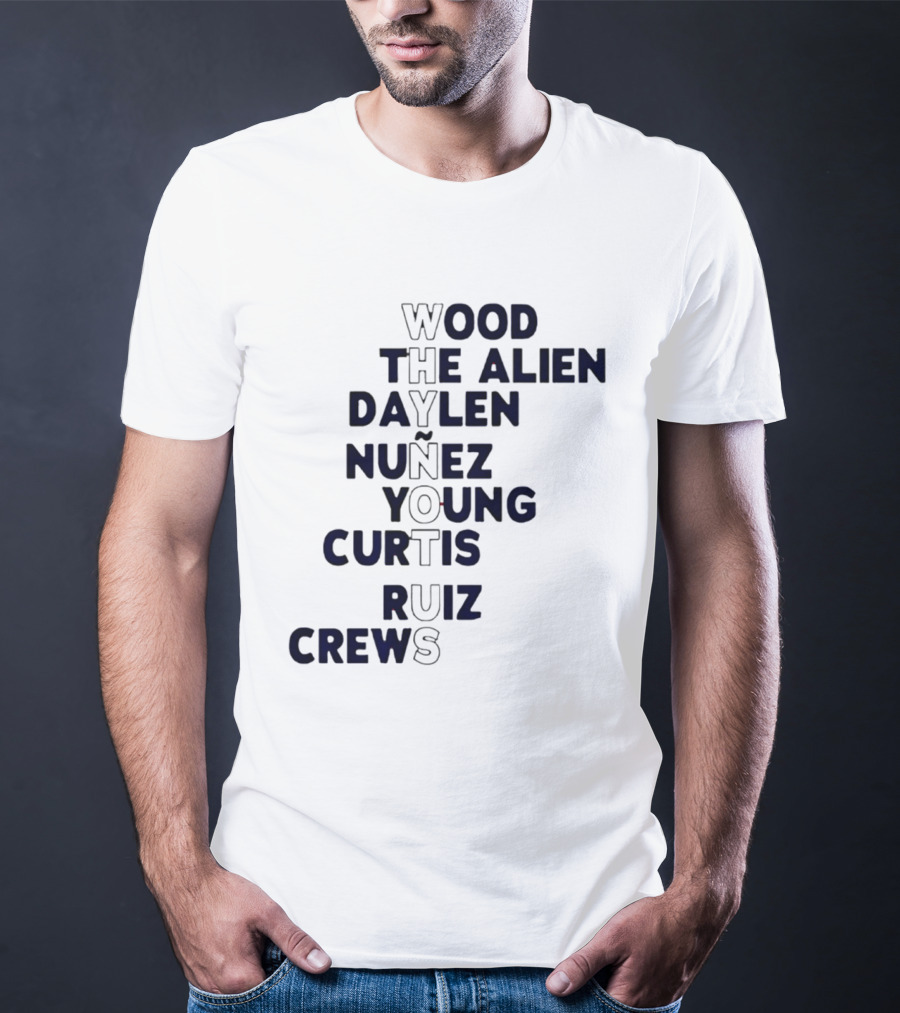 Washington Baseball Players Wood The Alien Daylen Nuñez Young Curtis Ruiz Crews Why Not Us T-Shirt