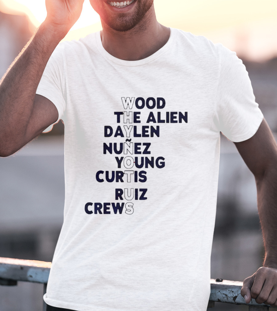 Washington Baseball Players Wood The Alien Daylen Nuñez Young Curtis Ruiz Crews Why Not Us T-Shirt