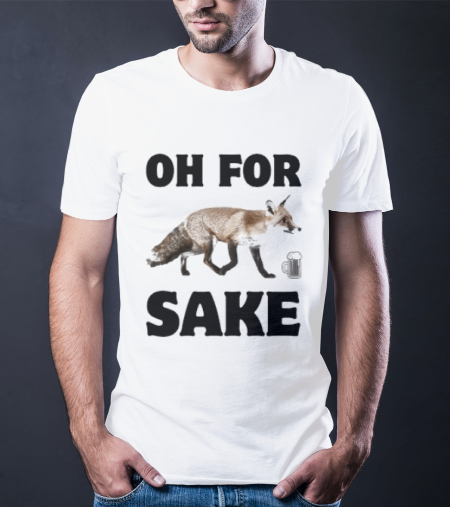 Oh For Fox Sake With Coffee Cup T-Shirt