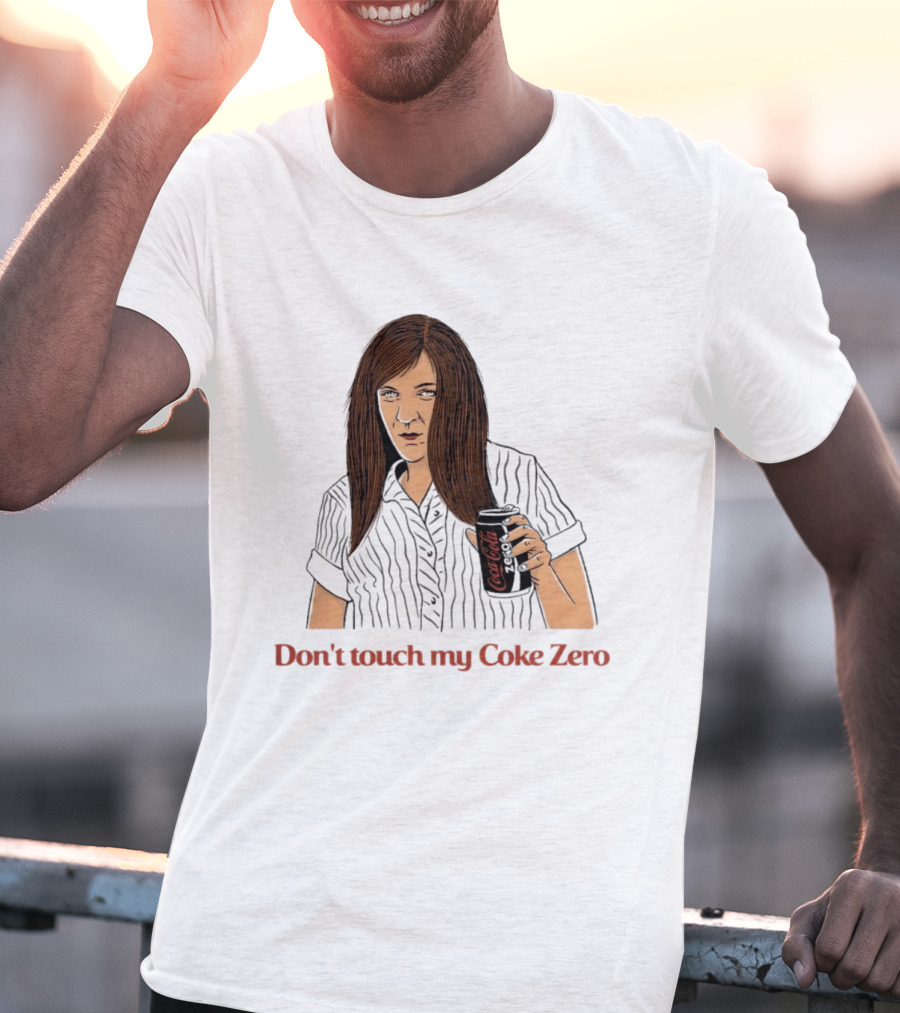 Pam Beesly The Office US Don't Touch My Coke Zero T-Shirt
