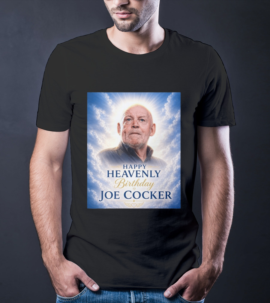 Happy Heavenly Birthday Joe Cocker Cloud Background Halo T-Shirt