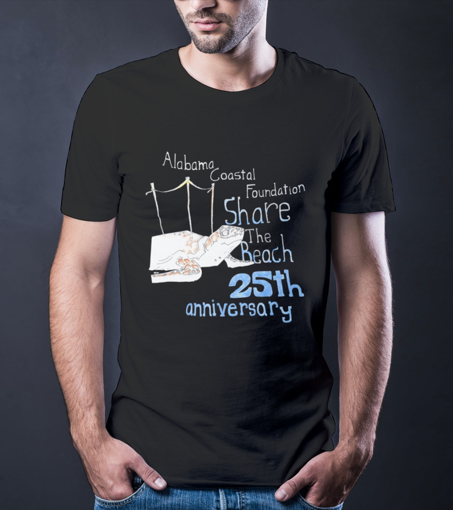Alabama Coastal Foundation Share The Beach 25th Anniversary T-Shirt